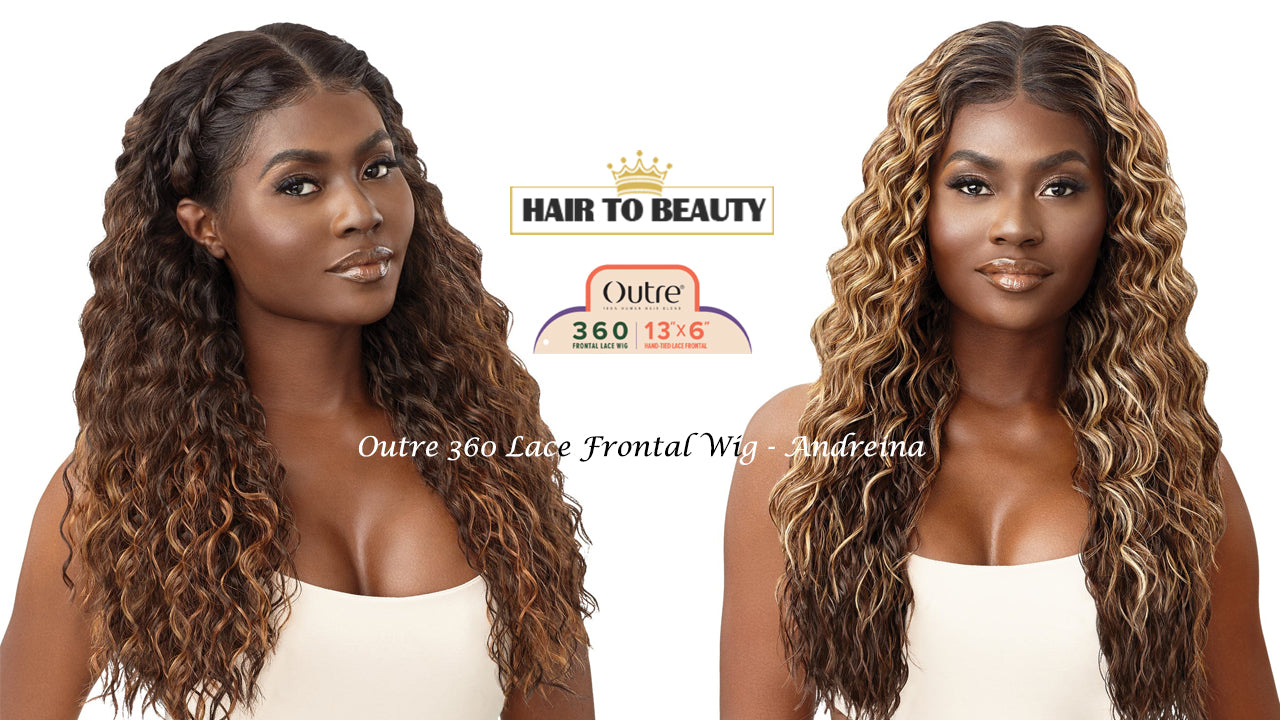 Outre 360 Lace Frontal Wig (ANDREINA) - Hair to Beauty Quick Review