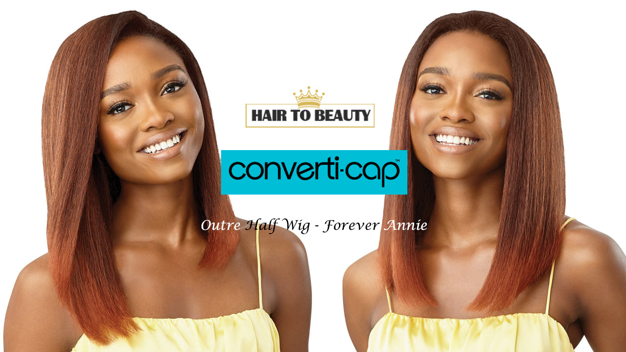 Outre Converti Cap Half Wig (FOREVER ANNIE) - Hair to Beauty Quick Review