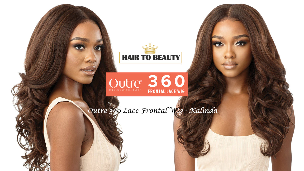 Outre 360 Lace Frontal Wig (KALINDA) - Hair to Beauty Quick Review