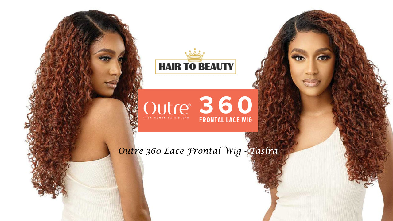Outre 360 Lace Frontal Wig (TASIRA) - Hair to Beauty Quick Review