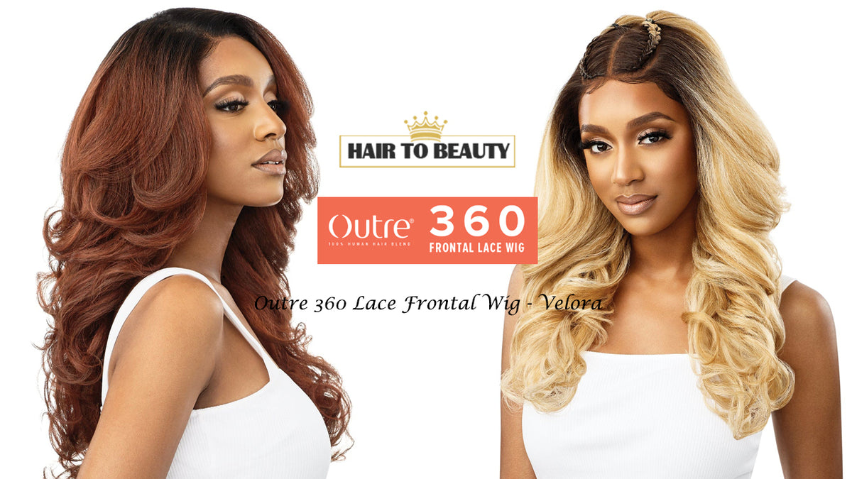 Outre 360 Lace Frontal Wig VELORA Hair to Beauty Quick Review