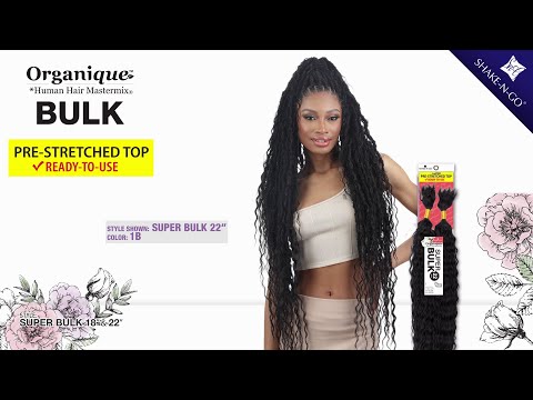 SUPER BULK - Shake N Go Organique Human Hair Blend Braid